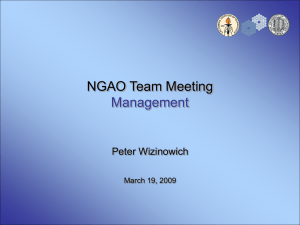 NGAO Team Meeting Management Peter Wizinowich March 19, 2009
