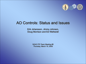 AO Controls: Status and Issues Erik Johansson, Jimmy Johnson,