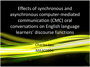 Effects of synchronous and asynchronous computer-mediated communication (CMC) oral conversations on English language