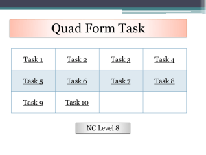 Quad Form Task Task 1 Task 2 Task 3