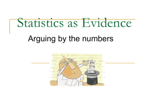 Statistics as Evidence Arguing by the numbers