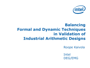 Balancing Formal and Dynamic Techniques in Validation of Industrial Arithmetic Designs