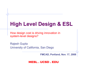 High Level Design &amp; ESL mesl . ucsd . edu system-level designs?