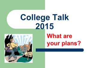 College Talk 2015 What are your plans?