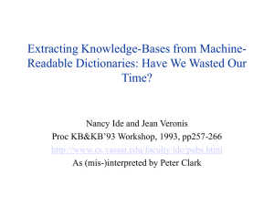 Extracting Knowledge-Bases from Machine- Readable Dictionaries: Have We Wasted Our Time?