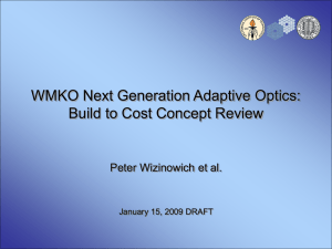 WMKO Next Generation Adaptive Optics: Build to Cost Concept Review