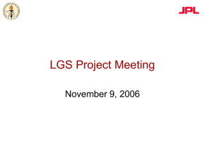 LGS Project Meeting November 9, 2006