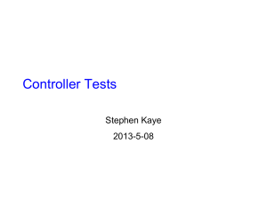Controller Tests Stephen Kaye 2013-5-08