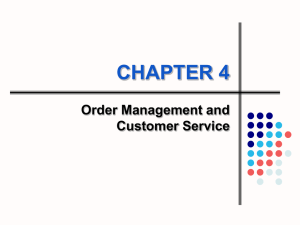 CHAPTER 4 Order Management and Customer Service