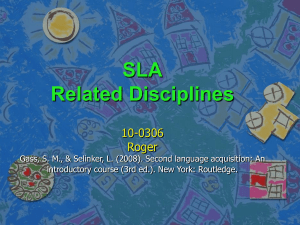 SLA Related Disciplines 10-0306 Roger