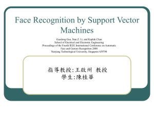 Face Recognition by Support Vector Machines