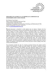 INDUSTRIAL PLACEMENT AS AN IMPORTANT COMPONENT OF ENGINEERING EDUCATION (WEC08)