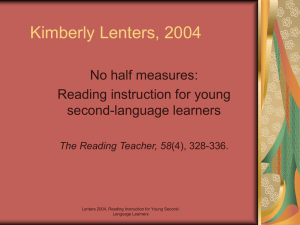 Kimberly Lenters, 2004 No half measures: Reading instruction for young second-language learners