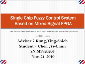 Single Chip Fuzzy Control System Based on Mixed-Signal FPGA Adviser Student