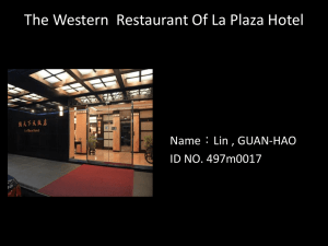 The Western  Restaurant Of La Plaza Hotel Name：Lin , GUAN-HAO