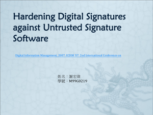 Hardening Digital Signatures against Untrusted Signature Software 姓名：謝宏偉