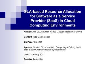 SLA-based Resource Allocation for Software as a Service Provider (SaaS) in Cloud