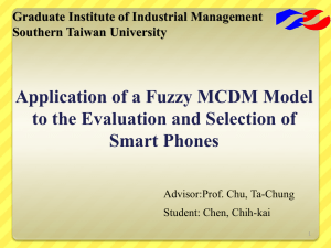 Application of a Fuzzy MCDM Model Smart Phones
