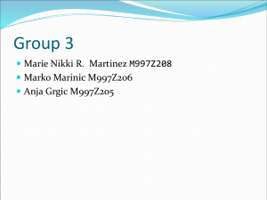 Group 3 Marie Nikki R.  Martinez M997Z208 Marko Marinic M997Z206