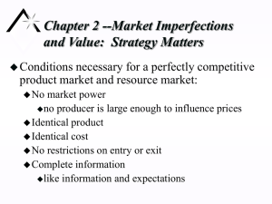 Chapter 2 --Market Imperfections and Value:  Strategy Matters
