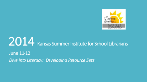 2014 Kansas Summer Institute for School Librarians June 11-12