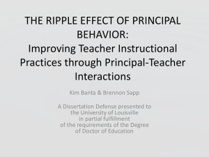 THE RIPPLE EFFECT OF PRINCIPAL BEHAVIOR: Improving Teacher Instructional Practices through Principal-Teacher