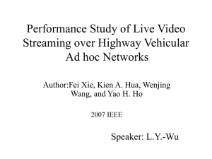 Performance Study of Live Video Streaming over Highway Vehicular Ad hoc Networks