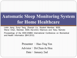 Automatic Sleep Monitoring System for Home Healthcare