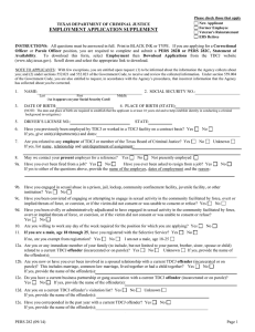 EMPLOYMENT APPLICATION SUPPLEMENT  TEXAS DEPARTMENT OF CRIMINAL JUSTICE INSTRUCTIONS: