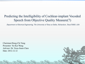 Predicting the Intelligibility of Cochlear-implant Vocoded Speech from Objective Quality Measure(7)