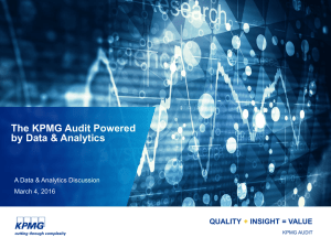 The KPMG Audit Powered by Data &amp; Analytics QUALITY INSIGHT = VALUE