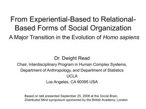 From Experiential-Based to Relational- Based Forms of Social Organization Homo sapiens