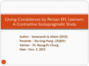 Giving Condolences by Persian EFL Learners: A Contrastive Sociopragmatic Study