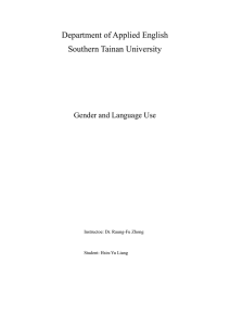 Department of Applied English Southern Tainan University Gender and Language Use