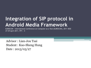 Integration of SIP protocol in Android Media Framework