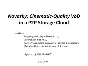 Novasky: Cinematic-Quality VoD in a P2P Storage Cloud