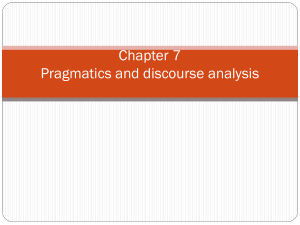 Chapter 7 Pragmatics and discourse analysis