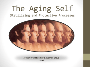 The Aging Self Stabilizing and Protective Processes Jochen Brandtstadter &amp; Werner Greve 1994