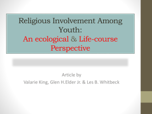Religious Involvement Among Youth: An ecological Life-course