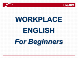 WORKPLACE ENGLISH For Beginners