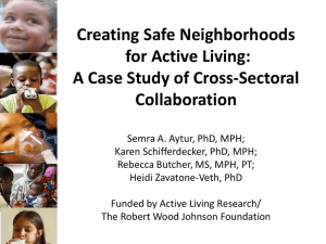 Creating Safe Neighborhoods for Active Living: A Case Study of Cross-Sectoral Collaboration
