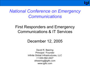 National Conference on Emergency Communications First Responders and Emergency Communications &amp; IT Services