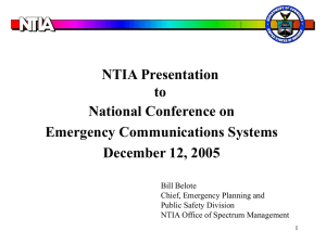 NTIA Presentation to National Conference on Emergency Communications Systems