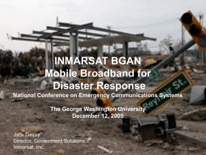 INMARSAT BGAN Mobile Broadband for Disaster Response