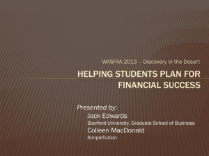 HELPING STUDENTS PLAN FOR FINANCIAL SUCCESS Presented by: Jack Edwards