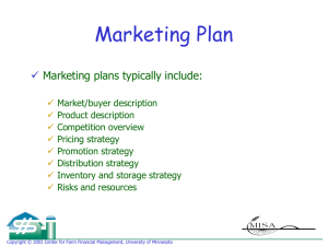 Marketing Plan  Marketing plans typically include: