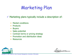 Marketing Plan  Marketing plans typically include a description of: