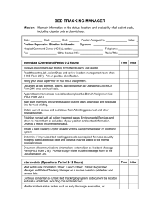 BED TRACKING MANAGER Mission: including disaster cots and stretchers.
