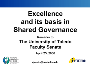 Excellence and its basis in Shared Governance The University of Toledo