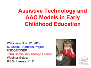 Assistive Technology and AAC Models in Early Childhood Education – Nov. 12, 2012